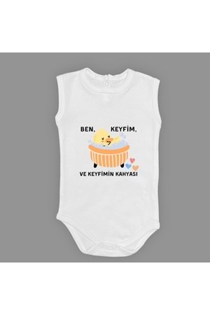 Ben Keyfim Ve Keyfimin Kahyası Baskılı Kolsuz Bebek Body Zıbın Çıtçıtlı Badi MNK0632