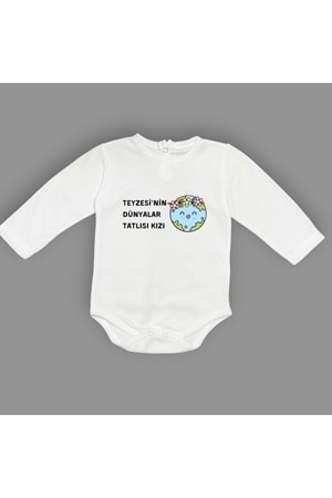 Teyzesinin Dünyalar Tatlısı Kızı Baskılı Bebek Body Zıbın Çıtçıtlı Badi
